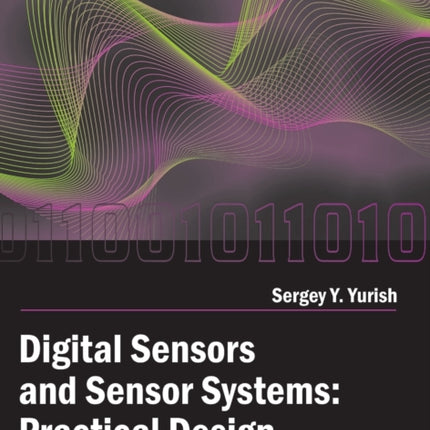 Digital Sensors and Sensor Systems: Practical