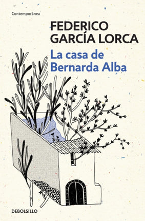 GarcÃa Lorca La casa de Bernarda Alba  The House of Bernarda Alba