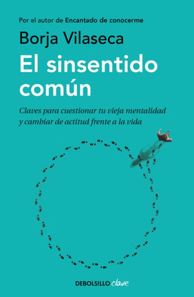 El sinsentido común / Uncommon Sense