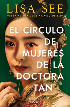 El círculo de mujeres de la doctora Tan  Lady Tans Circle of Women