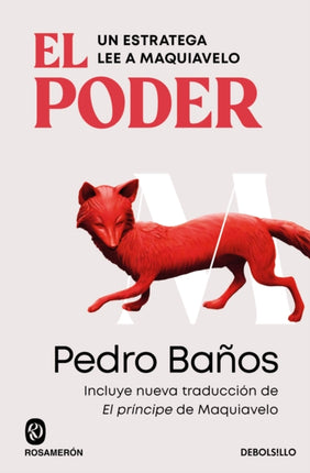 El poder. Un estratega lee a Maquiavelo  Power. A Strategist Reads Machiavelli