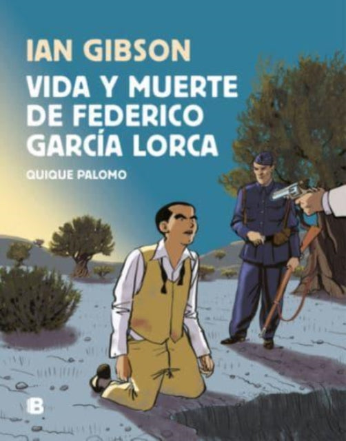 Vida y muerte de Federico Garcia Lorca