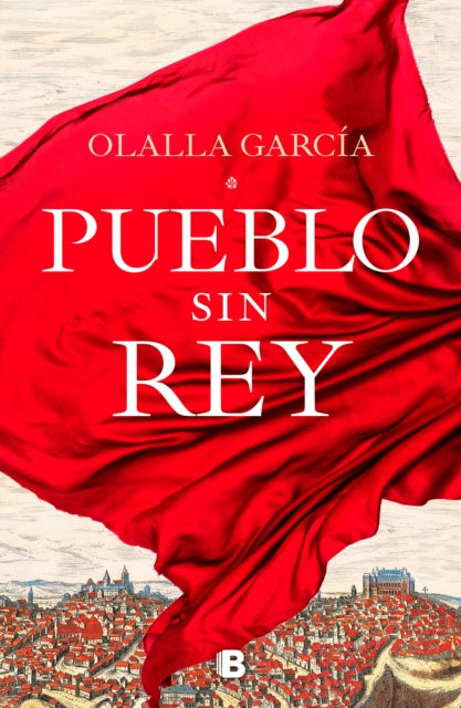 Pueblo sin rey / A Town without A King