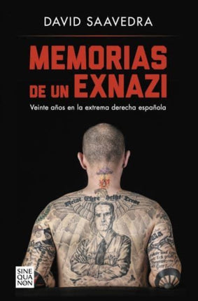 Memorias de un exnazi Veinte aos en la extrema
