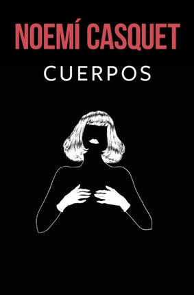 Cuerpos  Bodies