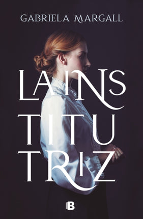 La institutriz / The Governess