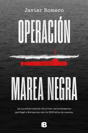 Operación Marea Negra / Operation Black Tide