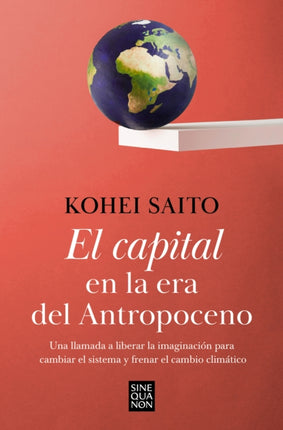 El capital en la era del antropoceno / Capital in