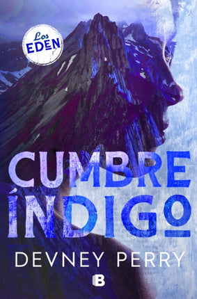 Cumbre Índigo  Indigo Ridge