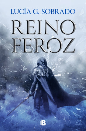 Reino feroz / A Fierce Kingdom