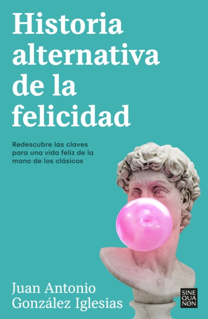 Historia alternativa de la felicidad  An Alternative History of Happiness