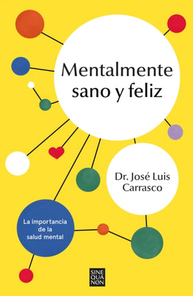 Mentalmente sano y feliz  Sane and Happy Mental Health Myths and Realities