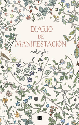 Diario de manifestación / Manifestation Diary