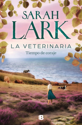 La veterinaria. Tiempo de coraje La veterinaria 3  The Veterinarian A Time for Courage