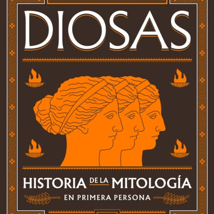 Diosas. Mitos en primera persona Goddesses Myths in the First Person