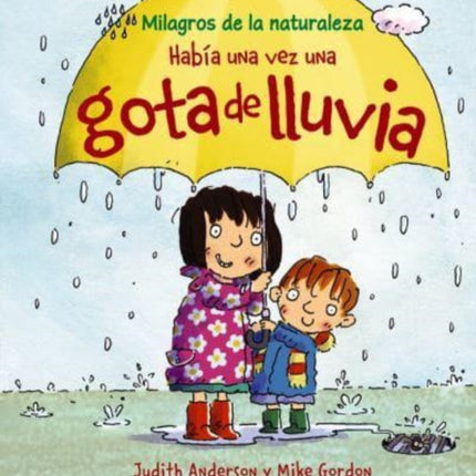 Habia una vez una gota de lluvia Milagros de la
