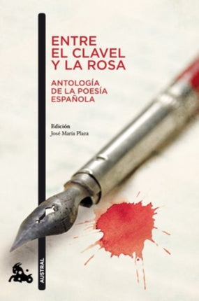 Entre el clavel y la rosa  antología de la poesía española