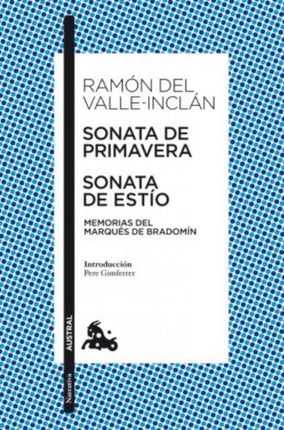 Sonata de primavera  Sonata de estío  memorias