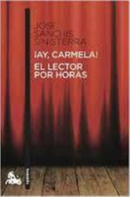 Ay, Carmela! / El Lector Por Horas