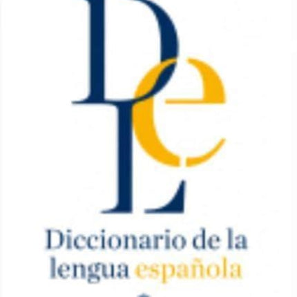 Diccionario de la Lengua Española Rae 23a. Edición