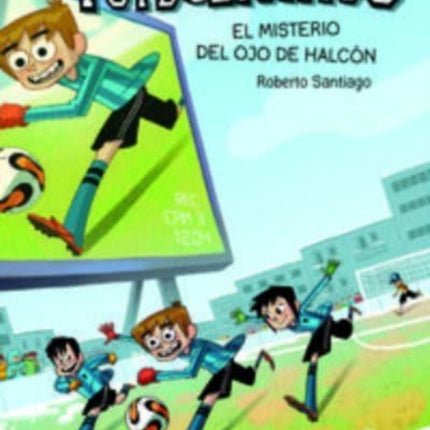 Futbolisimos: El misterio del ojo de halcoen