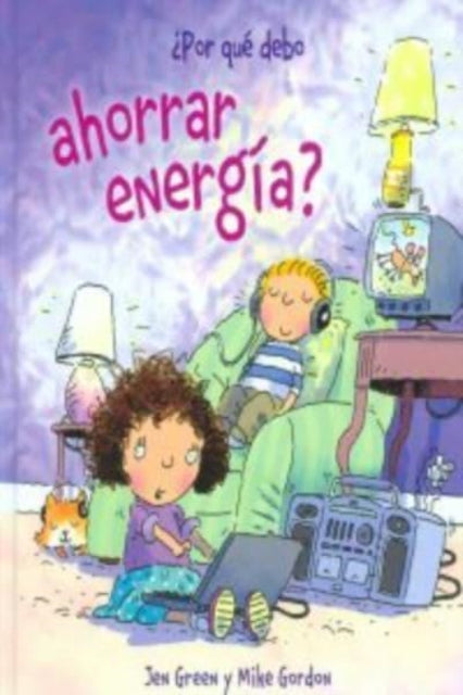 Por que debo: Por que debo ahorrar energia?