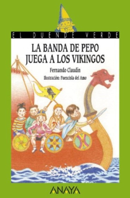 La banda de Pepo juega a los vikingos