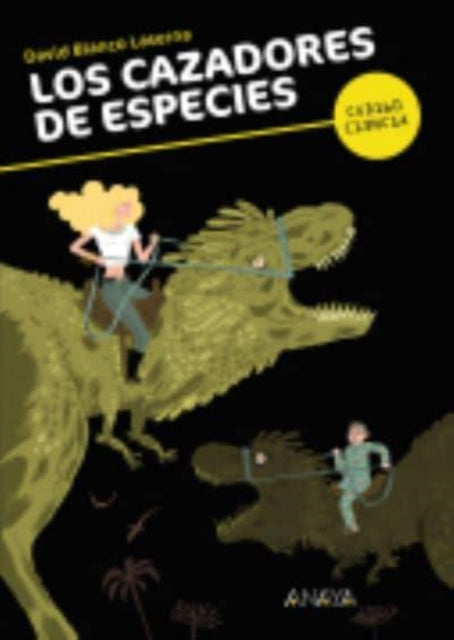 Los cazadores de especies