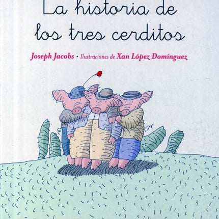 Cuentos clasicos para leer y contar: La historia de los tres cerditos