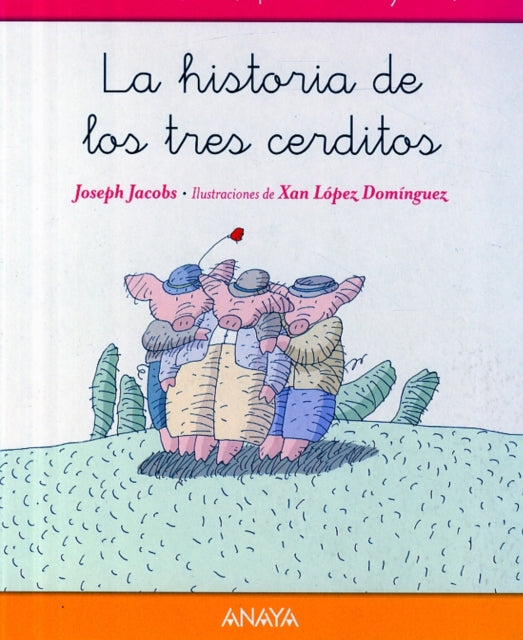 Cuentos clasicos para leer y contar: La historia de los tres cerditos