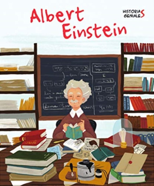 Albert Einstein Historia Geniales