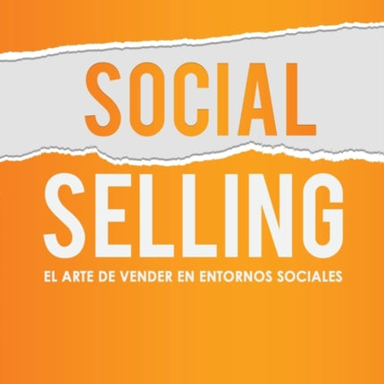 Social Selling. El arte de vender en entornos sociales