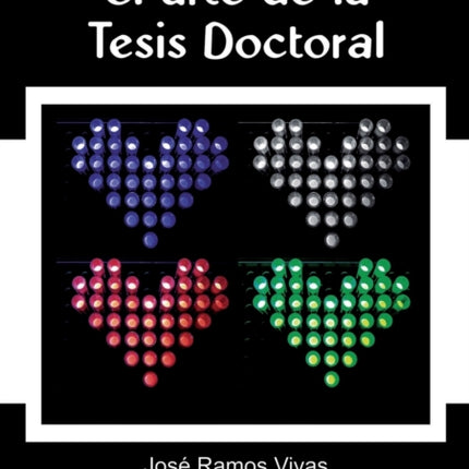 El arte de la Tesis Doctoral