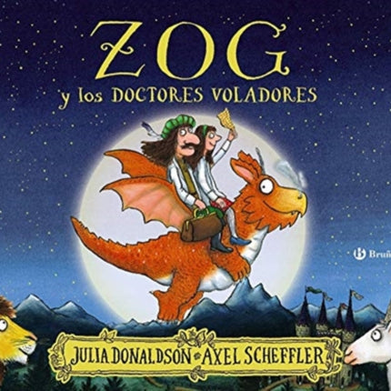 Zog y los doctores voladores Spanish Edition