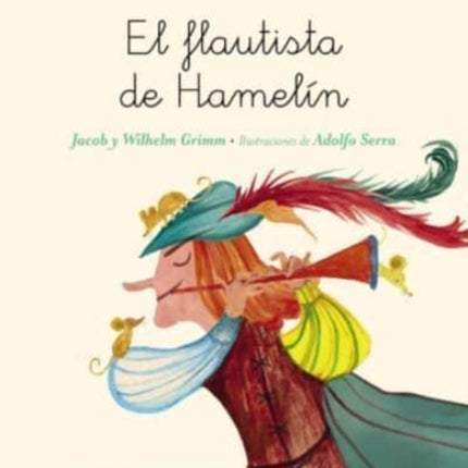 Cuentos clasicos para leer y contar: El flautista
