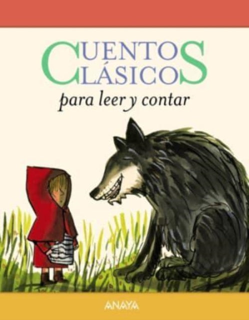 Cuentos clasicos para leer y contar: Cuentos clasicos para leer y contar