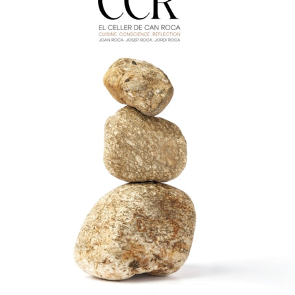 CCR Cuisine. Conscience. Reflection: El Celler de
