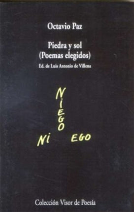 Piedra y sol (Poemas elegidos) - Ed. de Luis Antonio de Villena