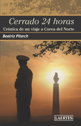 Cerrado 24 Horas: Crónica de un viaje a Corea del