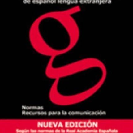 Gramatica de espanol lengua extranjera: Libro (new edition 2011)