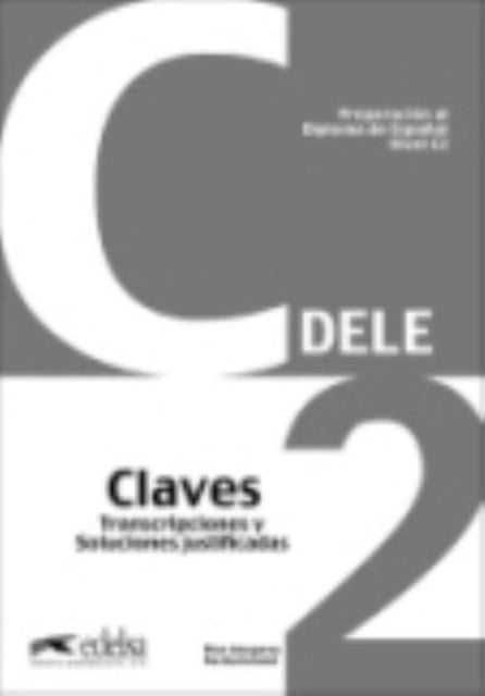 Preparacion DELE: Claves - C2 (2012)