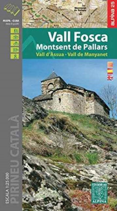 Vall Fosca  Monstsent de Pallars  Vall dAssua