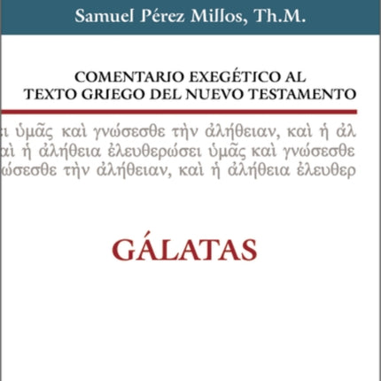 Comentario Exegético Al Griego del Nuevo