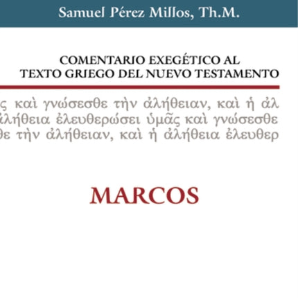 Comentario Exegético Al Texto Griego del N.T. -