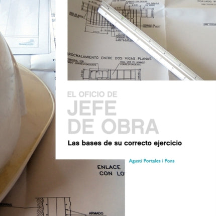 El Oficio del Jefe de Obra