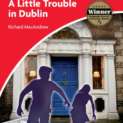 A Little Trouble in Dublin Level 1 Beginner/Elementary