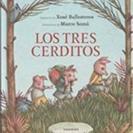 Los tres cerditos The Three Little Pigs