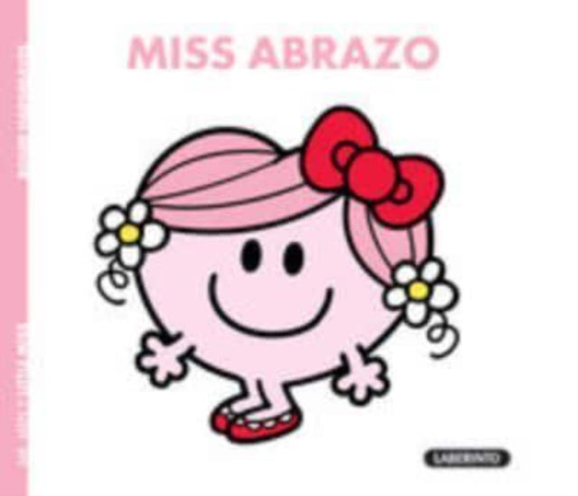 Mr Men & Little Miss...: Miss Abrazo