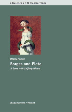 Borges & Plato: A Game with Shifting Mirrors