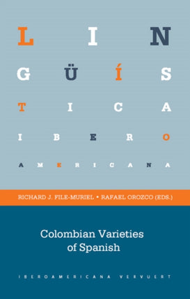 Colombian Varieties of Spanish